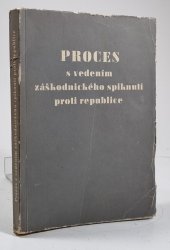 Proces s vedením záškodnického spiknutí proti republice - Horáková a společníci - 