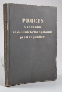 Proces s vedením záškodnického spiknutí proti republice - Horáková a společníci