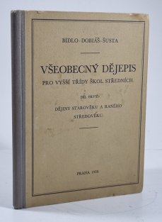 Všeobecný dějepis pro vyšší třídy škol středních 1. 