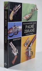 Palné zbraně - Fotografický atlas - 
