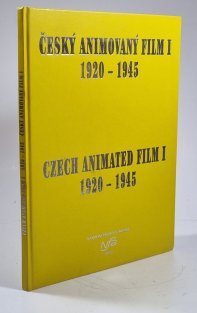 Český animovaný film I. 1920-1945 (Czech Animated Film I. 1920-1945)