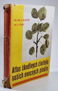 Atlas škodlivých činitelů našich ovocných plodin