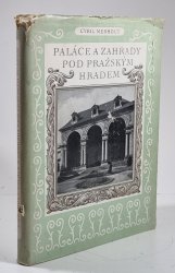 Paláce a zahrady pod Pražským hradem - 