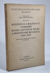 Menševici a bolševici v období rusko-japonské války a první ruské revoluce (1904-1907) - 