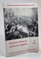 Pražská operace Sovětské armády 4/1975 - 