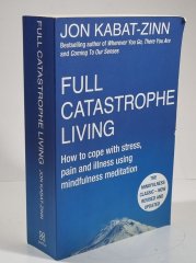 Full Catastrophe Living - 