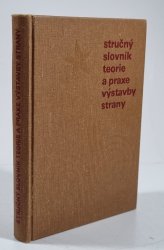 Stručný slovník teorie a praxe výstavby strany - 