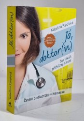 Já doktori(in) - jak lékaři přicházejí o iluze - 