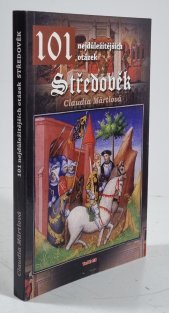 101 nejdůležitějších otázek - Středověk