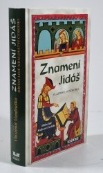 Znamení Jidáš - Hříšní lidé Království českého 10 - 