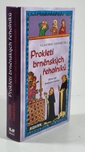 Prokletí brněnských řeholníků - Hříšní lidé Království českého 14