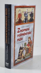 Znamení rožmberské růže - Hříšní lidé království českého 5 - 