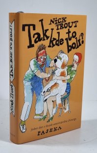 Tak kde to bolí?