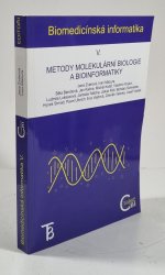 Biomedicínská informatika V. - Metody molekulární biologie a bioinformatiky - 