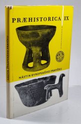 Praehistorica IX. - Nástin evropského pravěku - 