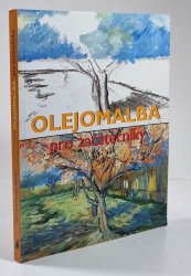 Olejomalba pro začátečníky - 