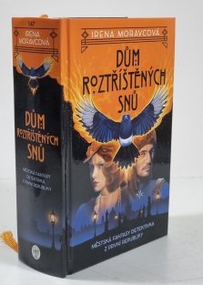 Dům roztříštěných snů
