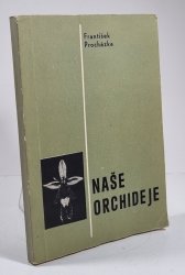 Naše orchideje - 