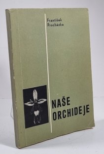 Naše orchideje