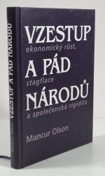 Vzestup a pád národů - Ekonomický růst, stagflace a společenská rigidita - 