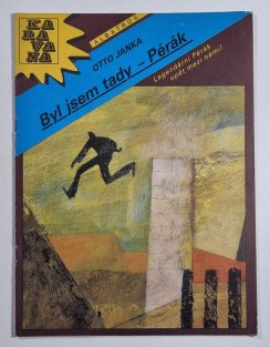 KARAVANA č. 242 - Byl jsem tady  - Pérák