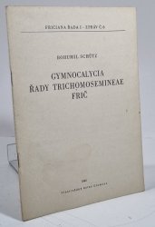 Gymnocalycie řady Trichomosemineae Frič - 