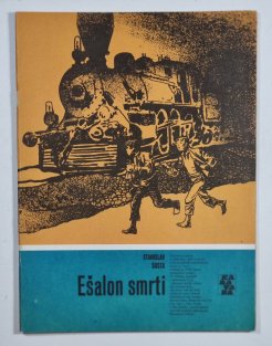 KARAVANA č. 202 - Ešalon smrti