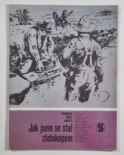 KARAVANA č. 197 - Jak jsem se stal zlatokopem