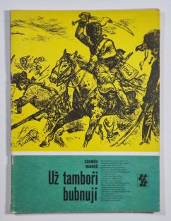 KARAVANA č. 199 - Už tamboři bubnují