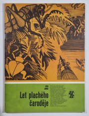 KARAVANA č. 222 - Let plachého čaroděje - 