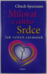Milovat z celého srdce