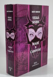 Velká kniha magie a čarování - 