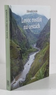 Lovec rostliny na cestách