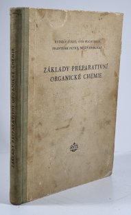 Základy preparativní organické chemie