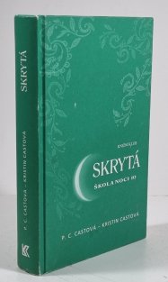 Škola noci 10 - Skrytá