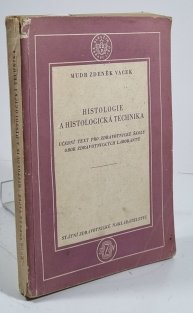 Histologie a histologická technika