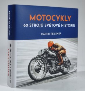 MOTOCYKL - 60 strojů světové historie