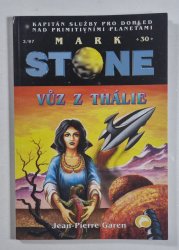 Mark Stone 30 - Vůz z Thálie - 