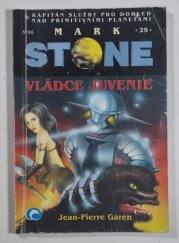 Mark Stone 25 - Vládce Juvenie - 