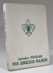 Pod junáckou vlajkou ( 2. vydání ) - 