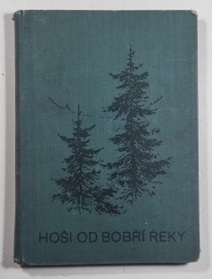 Hoši od Bobří řeky ( 1. vydání )