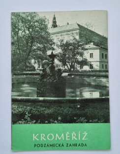 Kroměříž - Podzámecká zahrada