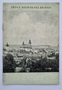 Srdce Moravské brány Hranice