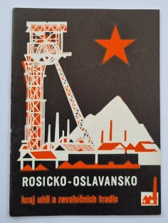 Rosicko-Oslavansko - kraj úhlí a revolučních tradic