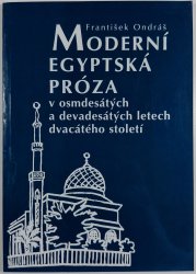 Moderní egyptská próza v osmdesátých a devadesátých letech dvacátého století - 