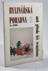 Bylinářská poradna 3 aneb příroda léčí revmatismus - 