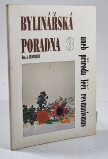 Bylinářská poradna 3 aneb příroda léčí revmatismus