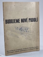 Budujeme nové Podolí - 