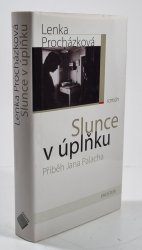 Slunce v úplňku - Příběh Jana Palacha - 