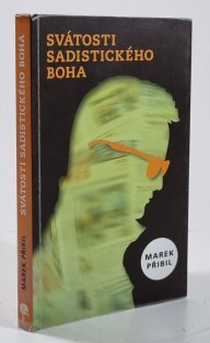 Svátosti sadistického Boha